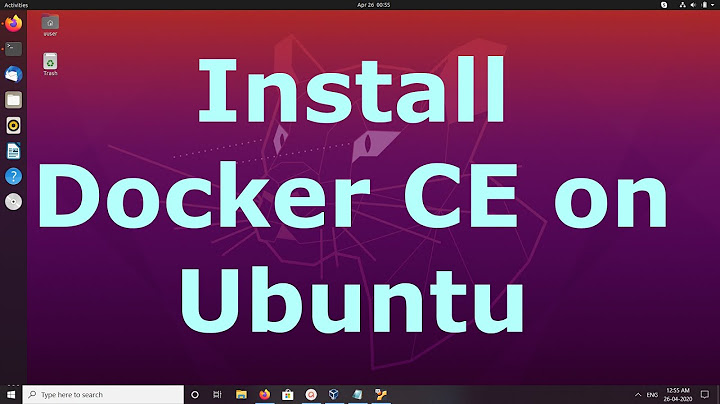 How to Install Docker CE on Ubuntu 20.04
