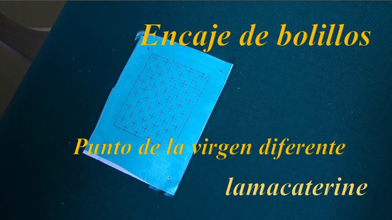 Bolillos: Otra Versión punto de la virgen con punto de tejido (2020)