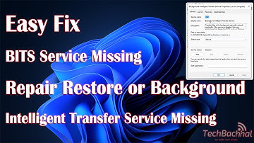 BITS Or Background Intelligent Transfer Service Missing Repair And Restore - 2 Fix How To