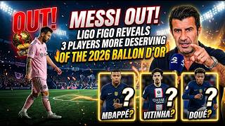 Messi Out! Luis Figo Reveals 3 Players Who Are More Deserving of the 2026 Ballon d'Or screenshot 3