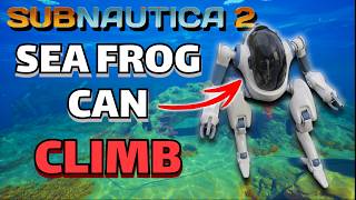 Subnautica 2 NEW Sea FROG UPDATE, CLIMBING, FROG DASH ABILITY, Cyclops Returns - Experimental Branch