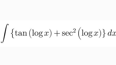 Integral of {tan(log x) + sec²(log x)}