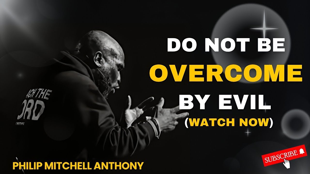 How to Deal with Evil People. Philip Anthony Mitchell (2819 Church).