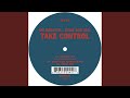 Miniature de la vidéo de la chanson Take Control (Weval Mix)