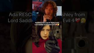 Ada RESCUES Leon & Ashley from Lord Saddler in Resident Evil 4❤️🩹🤧#leonkennedy #residentevil4
