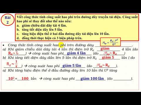 4/2020 - Đợt 3 - Lí 9 - Thầy Vũ - Hướng dẫn luyện tập CĐ2: Truyền tải điện năng đi xa - máy biến thế