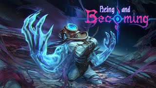 Being and Becoming - Gameplay Trailer
