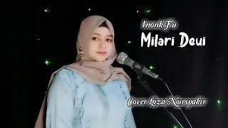 MILARI DEUI - INONK | COVER BY LIZA