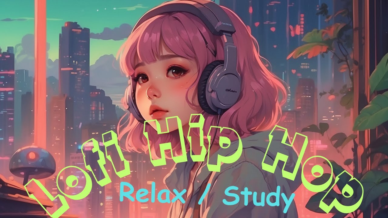 Lofi Hip Hop [ Chill Beats To Relax / Study To ] - YouTube