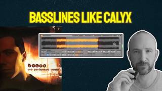 Recreating Calyx’s Classic Drum &amp; Bass Basses (2000s Style)