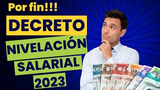 Decreto Nivelación Salarial 2023 | Decreto 2000 de 2023