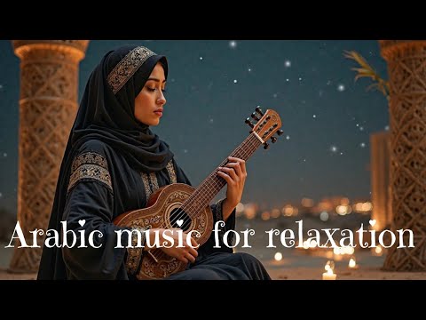 موسيقى عربية هادئة آلات موسيقية ومناظر صوتية 