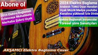 AKŞAMCI Elektro Bağlama Cover