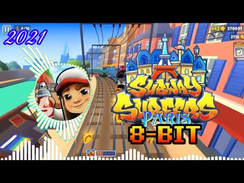 Subway Surfers París 2021 8 BIT Soundtrack 