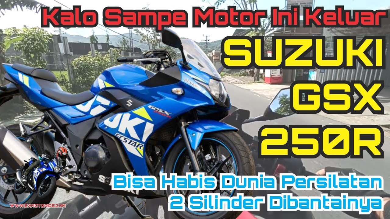 FAKTA SEBENARNYA SUZUKI GSX250R - SPESIFIKASI PERFORMA DAN HARGANYA