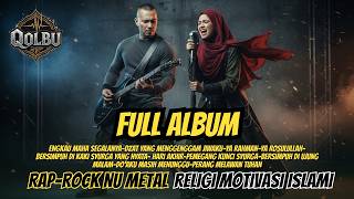 LAGU RELIGI ISLAMI TERBARU 2026 FULL ALBUM | ENGKAU MAHA SEGALANYA| RAP ROCK NU METAL | DESIR QOLBU
