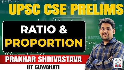 CSAT: Ratio & Proportion Related Problem Solutions I UPSC CSE Prelims 2026 I Legacy IAS Academy