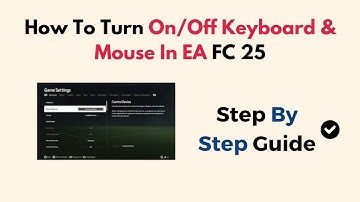 How To Turn On/Off Keyboard & Mouse In EA FC 25