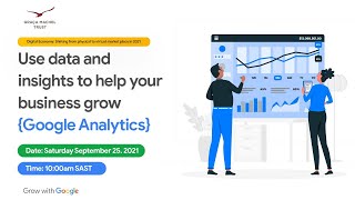 Use data and insights to help grow your business (Google Analytics)
