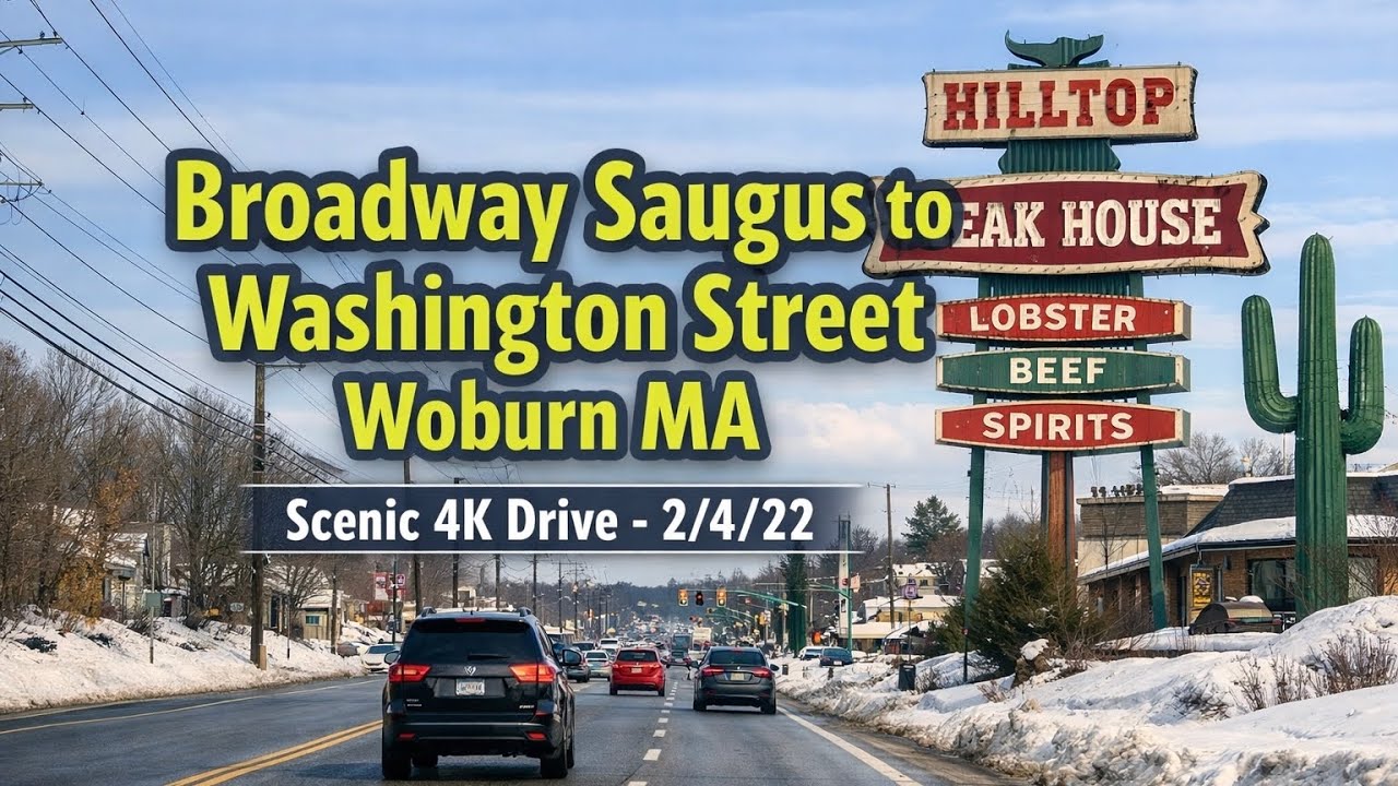 🚖 Broadway Saugus to Washington Street Woburn MA | Scenic 4K Drive - 2/4/22