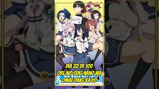 El harem más engañoso del anime 💔😂 | Día 22/100 #Anime #Recomendacion #Frikiverzo