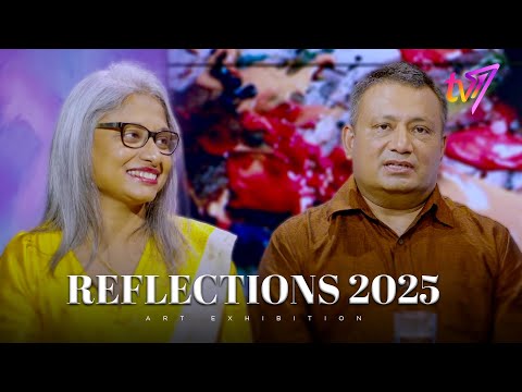 Reflections 2025 🎨🖌 Art Exhibition | TV 1