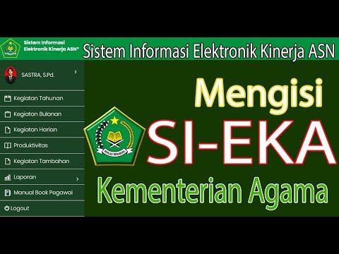 Cara Mengisi SIEKA | Sistem Informasi Elektronik Kinerja ASN | SI-EKA Kemenag