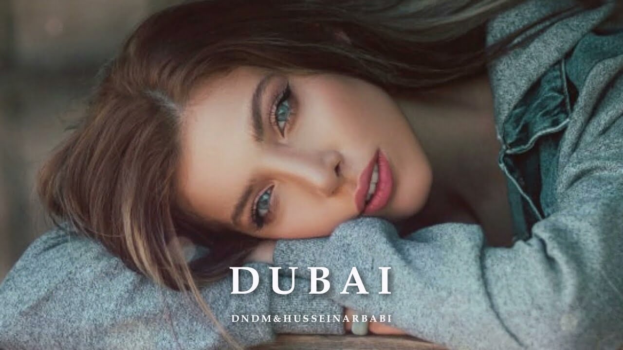DNDM & Hussein Arbabi - DUBAI Chords - Chordify