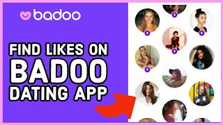 How to Find Likes on Badoo Dating App? Locating Your Admirers on Badoo Dating App (2024) screenshot 5