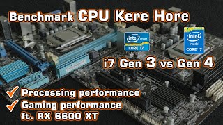 Core i7 3770 Gen 3 vs 4770 Gen 4 - Perbandingan CPU Top Tier Intel Ivy Bridge vs Haswell