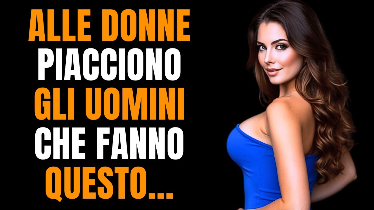 3 Atteggiamenti che portano qualsiasi DONNA a valorizzarti di più | STOICISMO