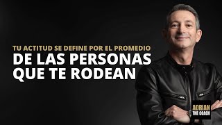 Eres el promedio de las personas que te rodean 🤝