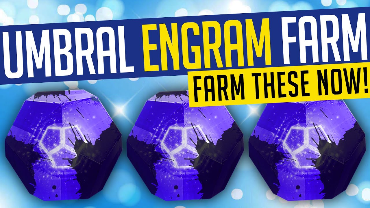 Destiny 2 | UMBRAL ENGRAM FARM! Where & How To Farm, EASY Powerful