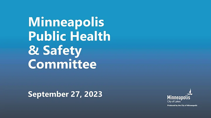 September 27, 2023 Public Health & Safety Committee - DayDayNews