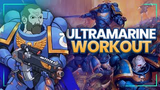 Epic Workout Playlist Spacemarine Workout Ultramarines You March For Macragge
