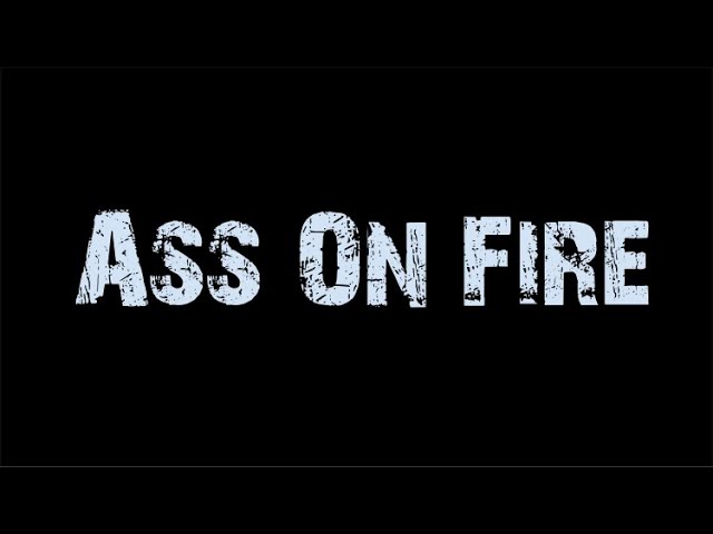 SPEED GANG - Ass On Fire (Lyrics)