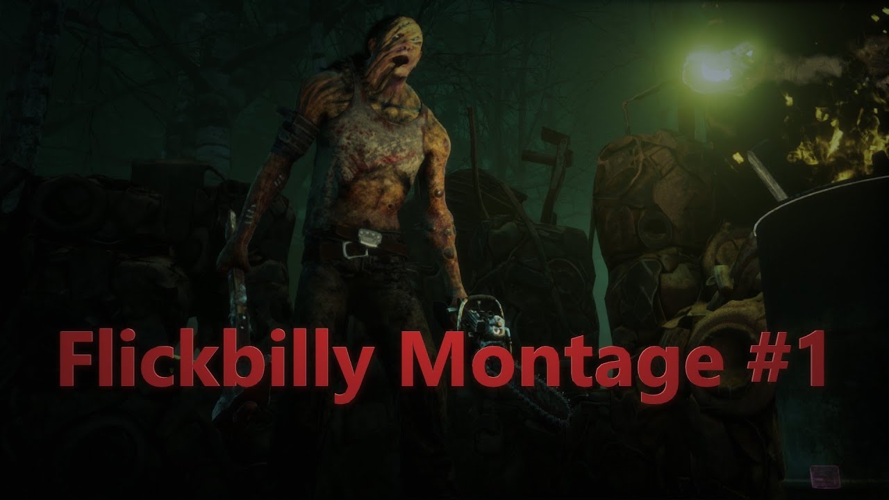 Dead by Daylight : FlickBilly Montage #1