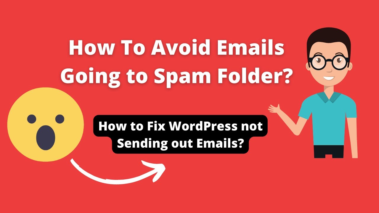 How To Avoid Emails Going To Spam Folder How To Fix Wordpress Not Sending Emails Issue 