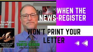 When the News-Register won't print your letter to the editor.