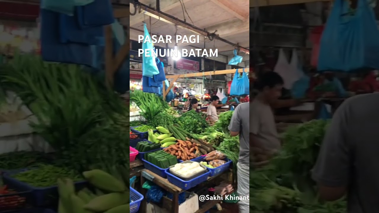KESIBUKAN PASAR PAGI PENUIN BATAM 