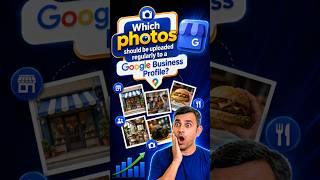 Google Business Profile Par Kaisa Photos Uploads Kare ? #guddukumar #googlebusinessprofile #localseo