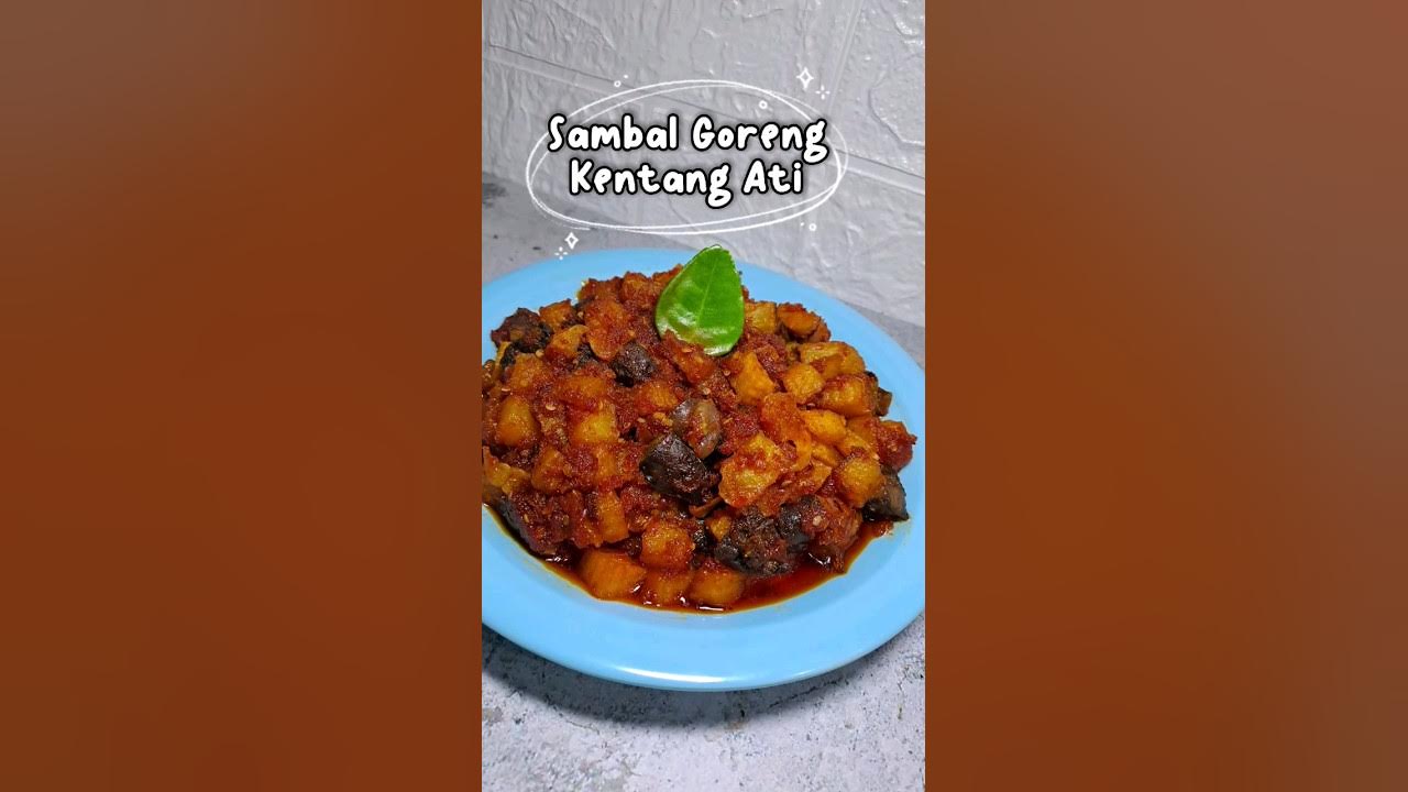 Sambal Goreng Kentang Ati | Ide masakan rumahan | Menu Lebaran Sambal Goreng Kentang Ati | Ide masakan rumahan | Menu Lebaran