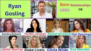 Ryan Gosling Busy Love Life | Dating History, Marriages, Breakups & Relationships Over The Years