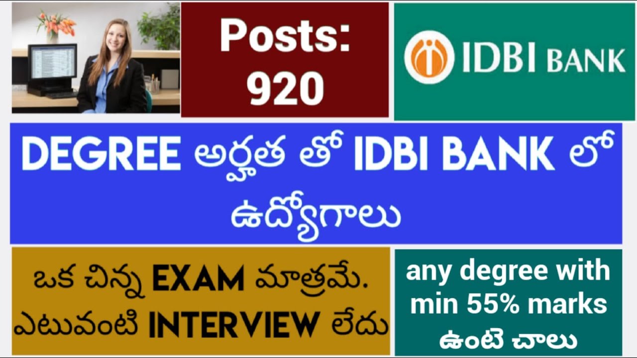 IDBI Bank Recruitment 2021 for Executive |Any Degree | 920 Posts | Last Date: 18.08.21.NO Interview.