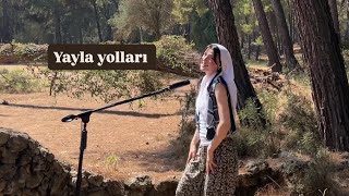 Yayla Yolları-Kübra İnce Cover