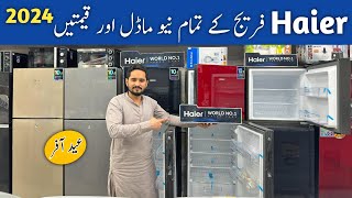 Haier Refrigerator model and price 2024 | Haier refrigerator all model and price in Pakistan