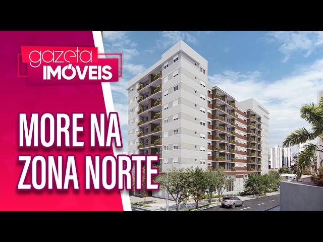 More na Zona Norte de São Paulo | IX Santana | Gazeta Imóveis
