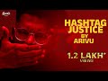 Hashtag Justice by Arivu | Rap Song | Neelam Cultural Centre | Pa Ranjith