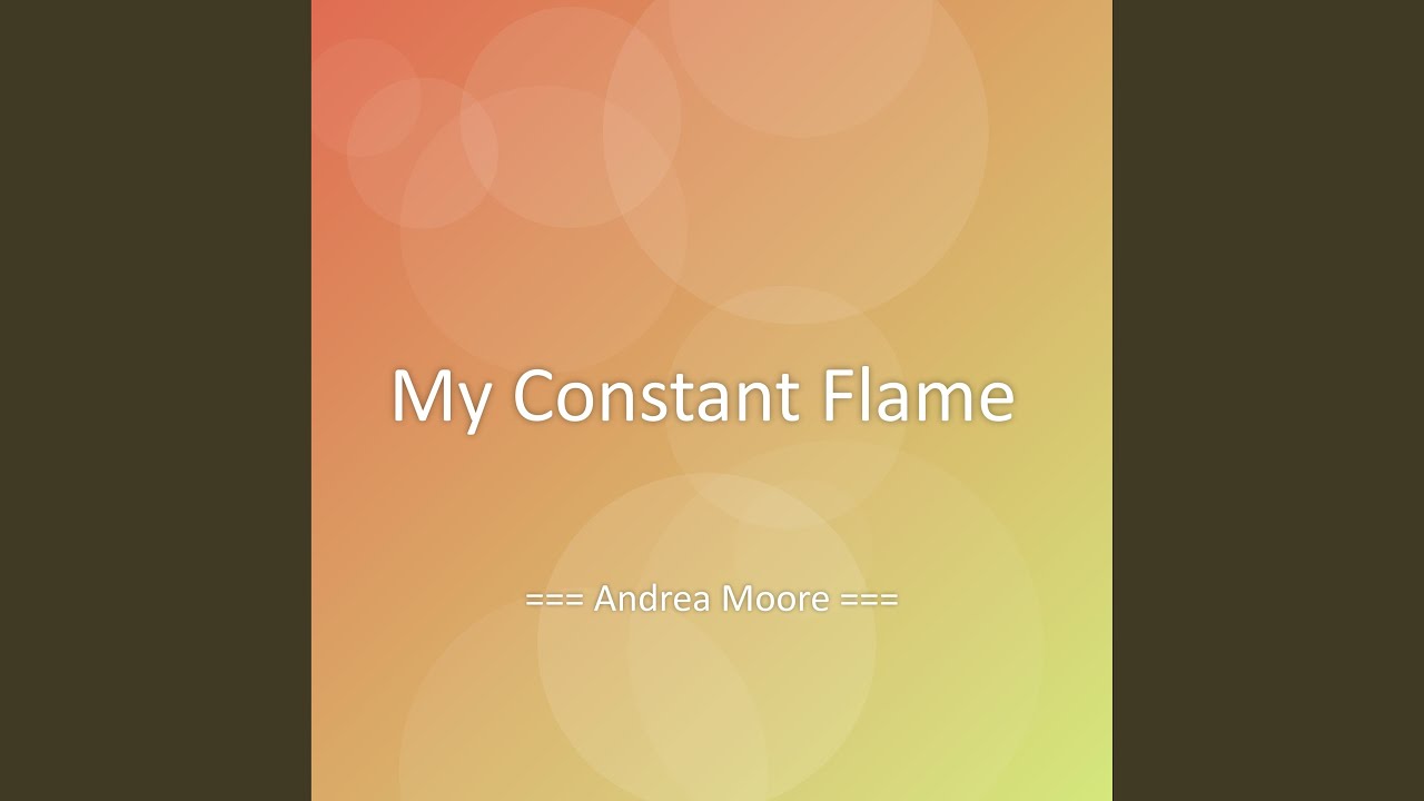My Constant Flame