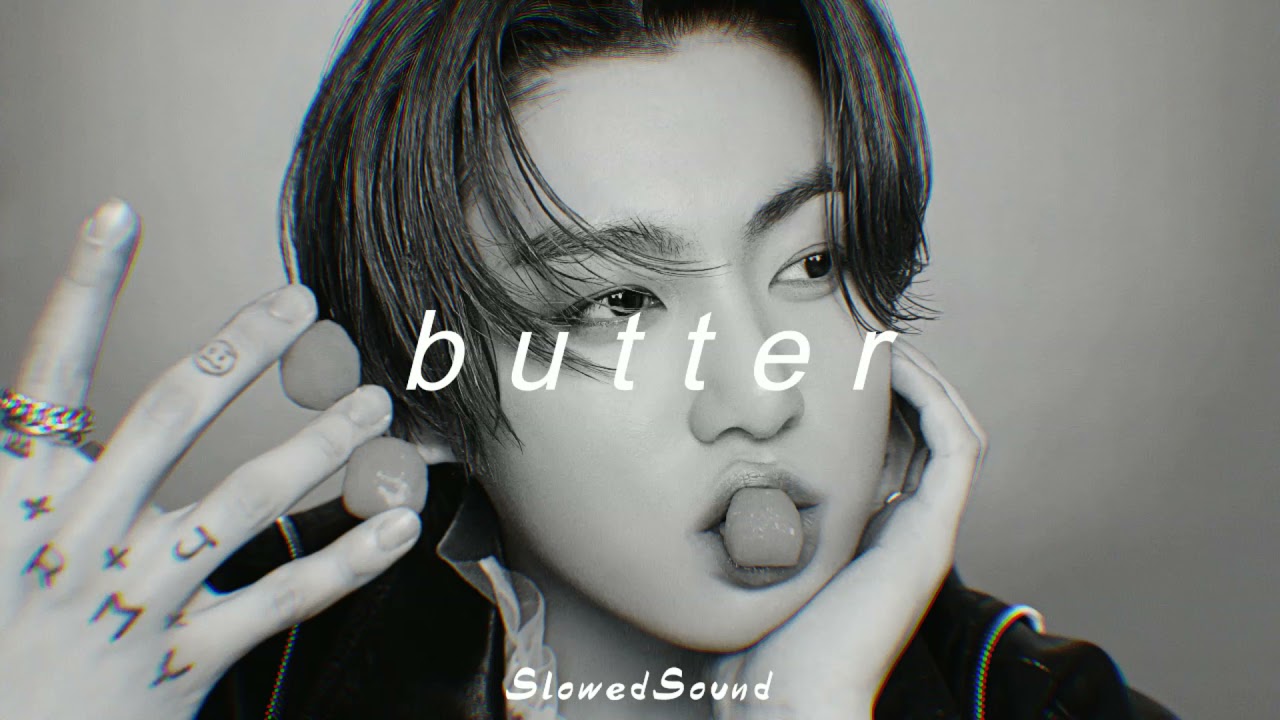 bts - butter (slowed + reverb)